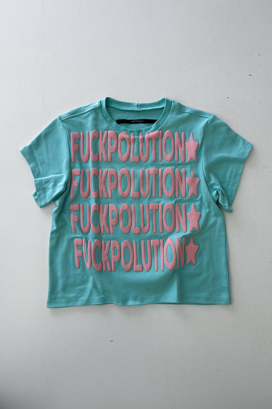 "FUCK POLUTION" TOP
